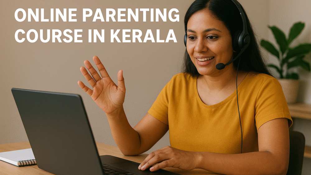 Online Parenting Course in Kerala